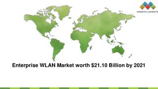 Enterprise WLAN Market : Industry Size, Demand, Growth Analysis, Share 2021