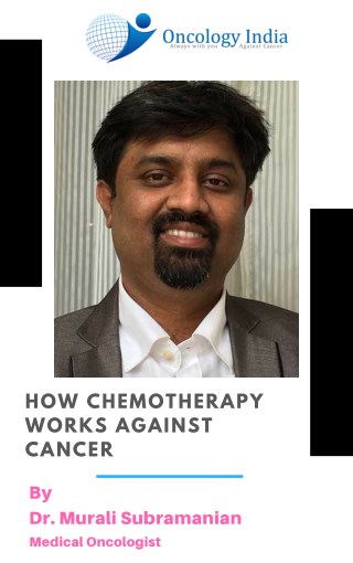 How Chemotherapy Works against Cancer | Best Cancer Hospital in Bangalore