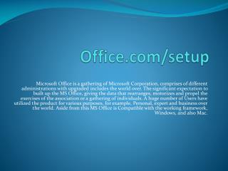 WWW.OFFICE.COM/SETUP | DOWNLOAD AND INSTALL YOUR MS OFFICE PRODUCT