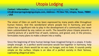 Enjoy Utopia by Staying In the Comfortable Lodging in Utopia