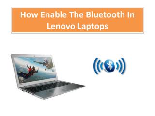 How Enable The Bluetooth In Lenovo Laptops