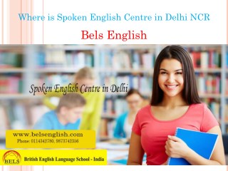 Where is Spoken English Centre in Delhi NCR