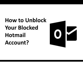 How to Unblock Your Blocked Hotmail Account?