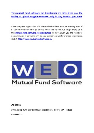 This mutual fund software for distributors we have given you the facility to upload image in software only in any format