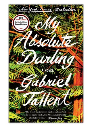 [PDF] Free Download My Absolute Darling By Gabriel Tallent