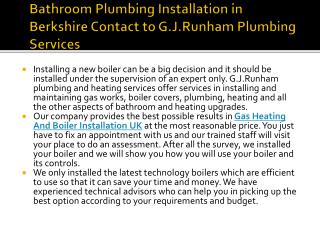 Bathroom Plumbing Installation in Berkshire Contact to G.J.Runham Plumbing Services