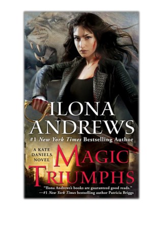 [PDF] Free Download Magic Triumphs By Ilona Andrews