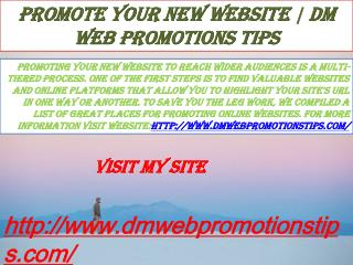 Promote Your New Website DM Web Promotions Tips