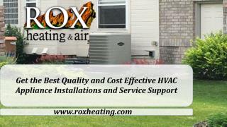 Get the Best Quality and Cost Effective HVAC Appliance Installations and Service Support