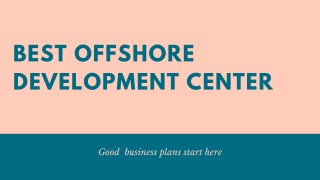 Best Offshore Development center