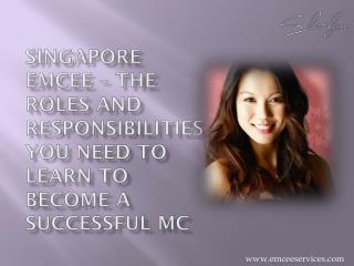 Singapore Emcee â€“ The Roles and Responsibilities You Need to Learn to Become a Successful MC