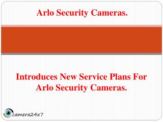 Introduces New Service Plans For Arlo Security Cameras.