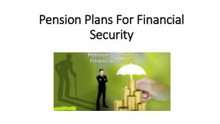 Pension Plans For Financial Security