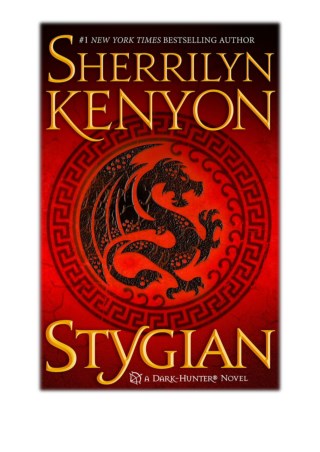 [PDF] Free Download Stygian By Sherrilyn Kenyon