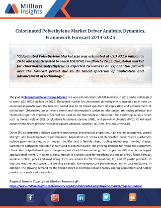 Chlorinated Polyethylene Market Driver Analysis, Dynamics, Framework Forecast 2014-2025