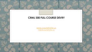 CRMJ 300 Full Course DeVry