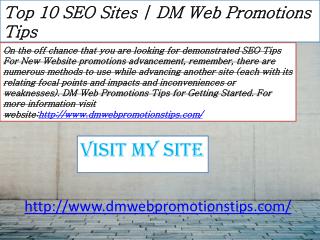 Top 10 SEO Sites DM Web Promotions Tips