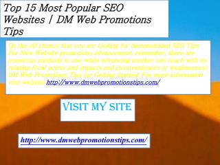 Top 15 Most Popular SEO Websites DM Web Promotions Tips
