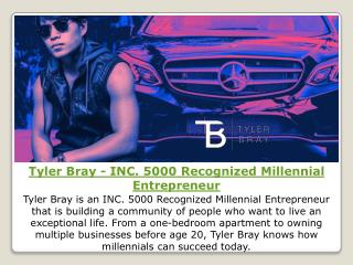 Tyler Bray - INC. 5000 Recognized Millennial Entrepreneur | Home