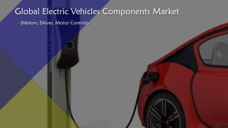 Global Electric Vehicles Components Market | Aarkstore