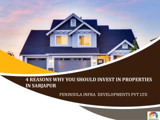 4 Reasons Why You Should Invest in Properties in Sarjapur