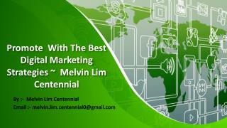 The Development Of Digital Marketing ~ #Melvin Lim Centennial Business Suites