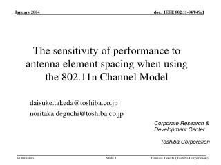 The sensitivity of performance to antenna element spacing when using the 802.11n Channel Model