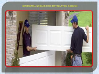 Residential Garage Door Installation Raleigh