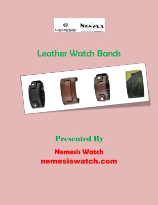 Why You Should Purchase Wide Leather Watch Bands?