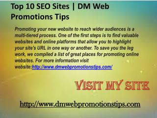 Top 10 SEO Sites | DM Web Promotions Tips