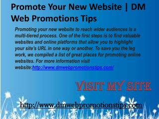 Promote Your New Website | DM Web Promotions Tips