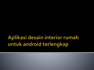 Aplikasi Desain Interior Rumah Untuk Android Terlengkap