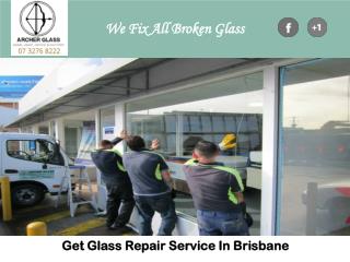 Get Glass Repair Service In Brisbane