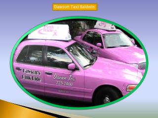 Dawson Taxi Baldwin