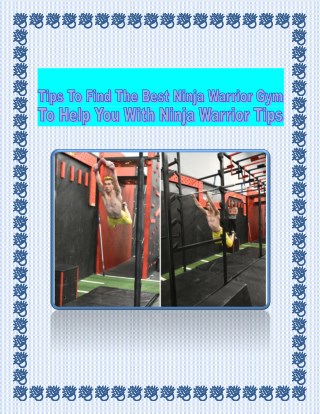 Tips to Find the Best Ninja Warrior Gym
