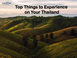 Top Things to Experience on Your Thailand