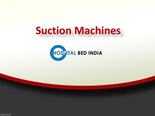 Portable Suction Machines, Medical Suction Machines, Suction Apparatus â€“ Hospital Bed India