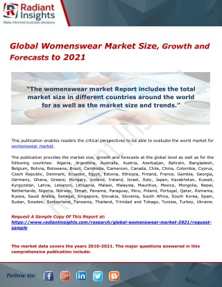 Global Womenswear Market Size, Growth and Forecasts to 2021