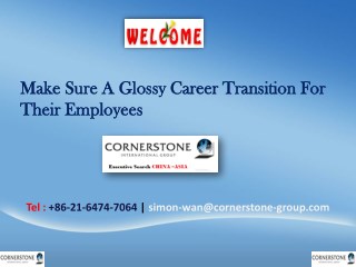 Make Sure a Glossy Career Transition for Their Employees
