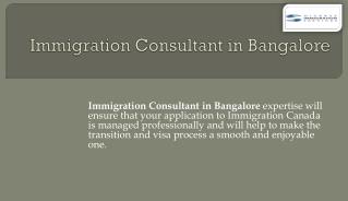 Who is the best Immigration Consultant in Mumbai and Bangalore?