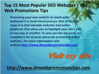 Top 15 Most Popular SEO Websites | DM Web Promotions Tips