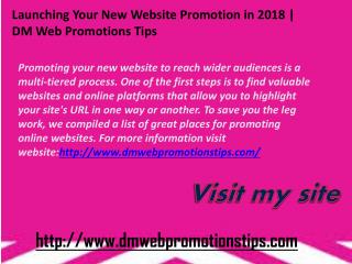 Launching Your New Website Promotion in 2018 | DM Web Promotions Tips