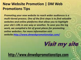 New Website Promotion | DM Web Promotions Tips