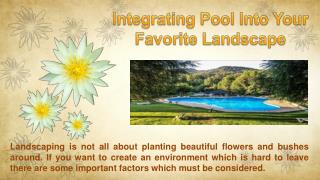 Integrating Pool Into Your Favorite Landscape