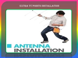 Extra tv points installation