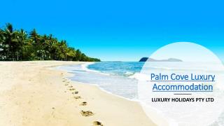 Palm Cove Luxury Accommodation Australia