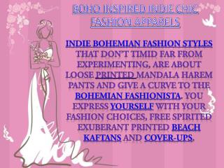 BOHO INSPIRED INDIE CHIC FASHION APPARELS