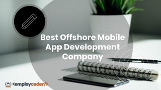 Which is the top Offshore Mobile App Development Company In India?