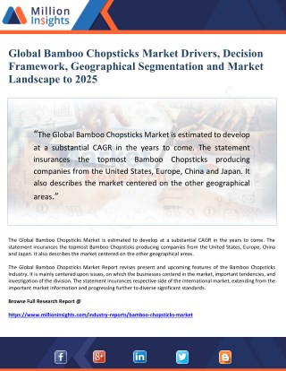 Global Bamboo Chopsticks Market Drivers, Decision Framework, Geographical Segmentation and Market Landscape to 2025