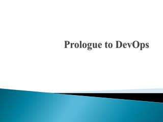 Prologue to devOps